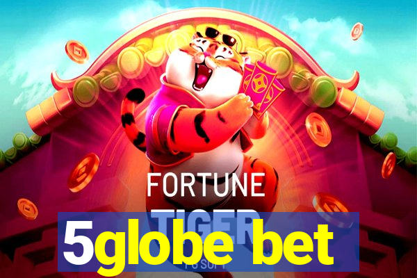 5globe bet